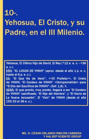 10. Yehosua, El Cristo y su Padre